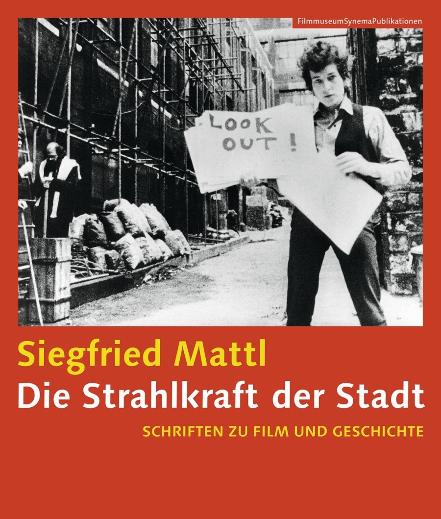 Cover Siegfried Mattl: Die Strahlkraft der Stadt