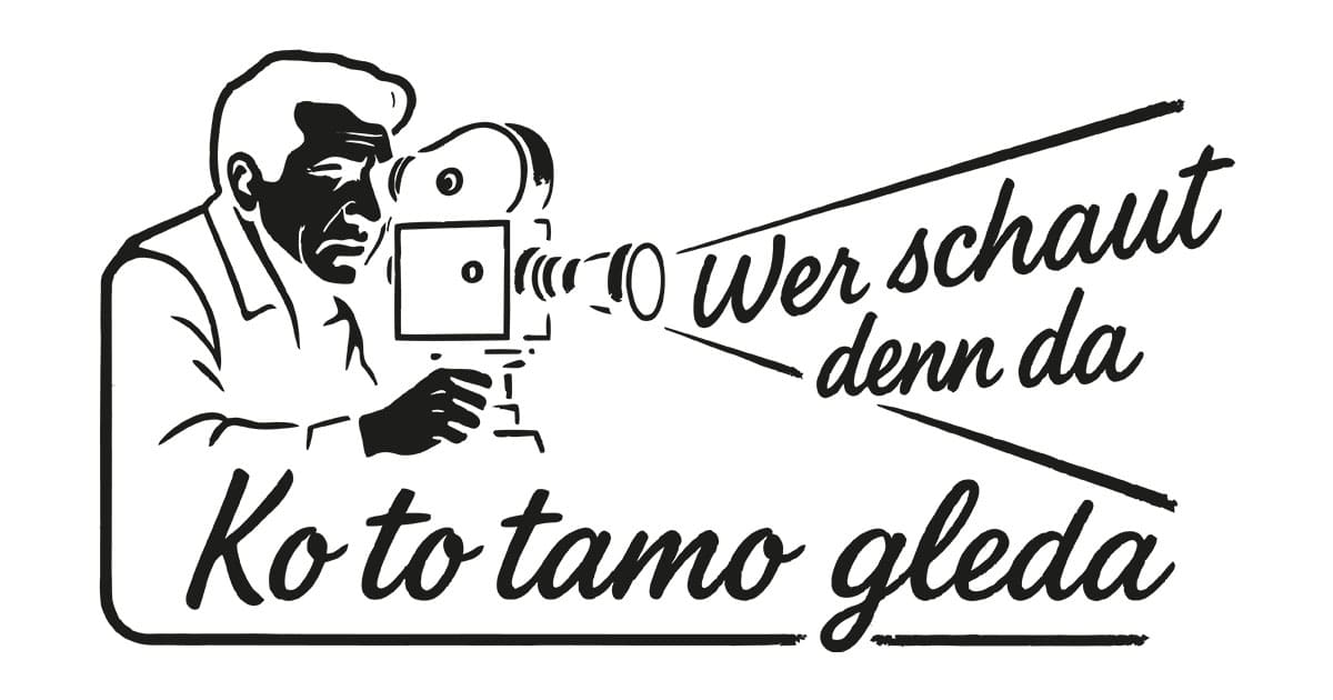 Kulturverein Wer schaut denn da – Ko to tamo gleda